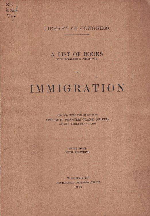 Image for List of Books (with References to Periodicals) on Immigration, Third Issue (Library of Congress) List of Books (with References to Periodicals) on Immigration, Third Issue (Library of Congress)