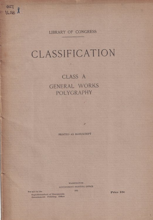 [Nine volumes on] Classification [published by the Library of Congress] [partial set]