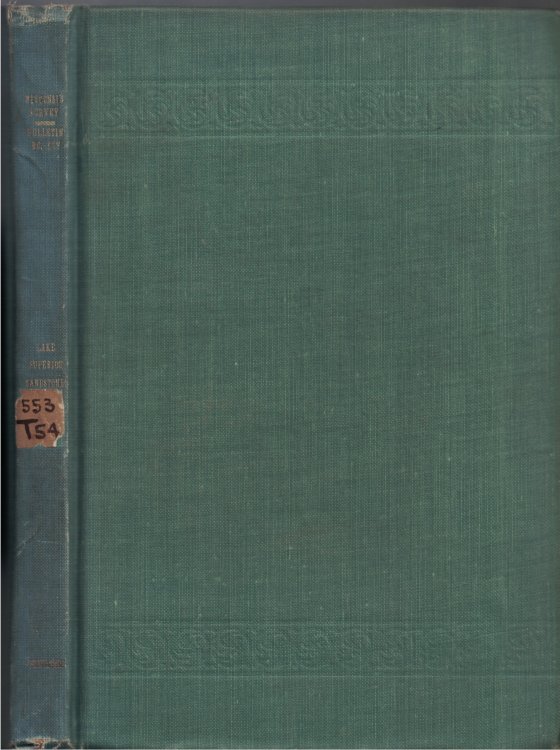 Sandstones of the Wisconsin Coast of Lake Superior (Wisconsin Geological and Natural History Survey, Bulletin No. XXV, Scientific Series No. 8)