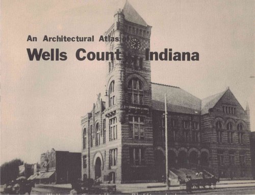 Image for An Architectural Atlas of Wells County, Indiana An Architectural Atlas of Wells County, Indiana