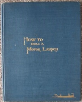 Image for How to Build a Motor Launch How to Build a Motor Launch
