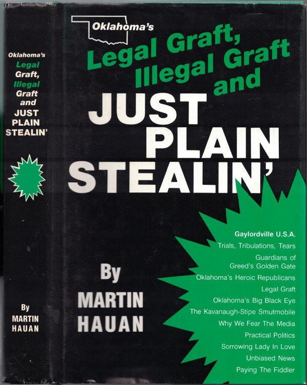 Image for Oklahoma's Legal Graft, Illegal Graft and Just Plain Stealin' Oklahoma's Legal Graft, Illegal Graft and Just Plain Stealin'