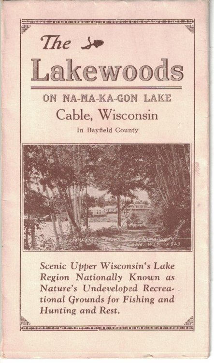 The Lakewoods on Na-ma-ka-gon Lake; in Cable, Wisconsin