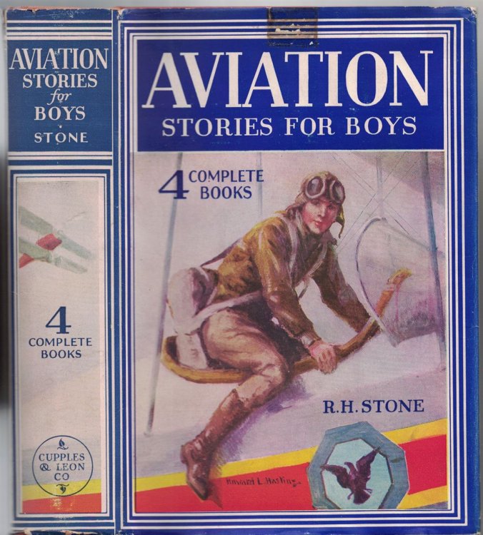 Aviation Stories for Boys, Four Complete Books in One Volume: Sky Riders of the Atlantic / Lost Over Greenland / An Air Cargo of Gold / Adrift Over Hudson Bay