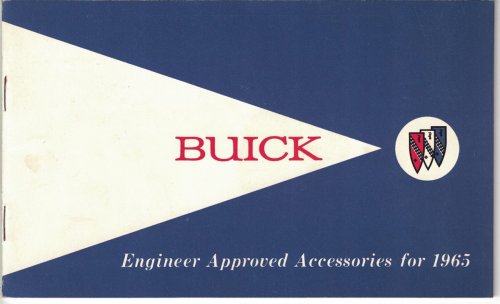 Buick: Engineer Approved Accessories for 1965 [sales brochure]