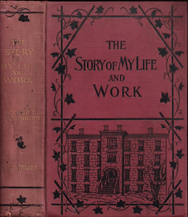 Image for The Story of My Life and Work: An Autobiography The Story of My Life and Work: An Autobiography