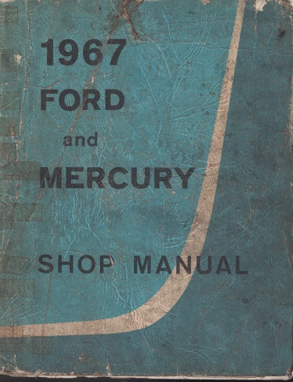 1967 Ford and Mercury Shop Manual [Original Service Manual]