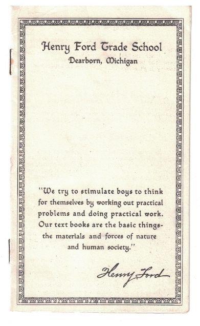 Henry Ford Trade School pamphlet [acquired at the 1933-34 Chicago World's Fair]