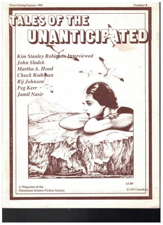 Image for Tales of the Unanticipated: A Magazine of the Minnesota Science Fiction Society (Number 8, Winter/Spring/Summer 1991) Tales of the Unanticipated: A Magazine of the Minnesota Science Fiction Society (Number 8, Winter/Spring/Summer 1991)
