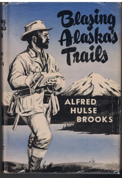 Image for Blazing Alaska's Trails Blazing Alaska's Trails
