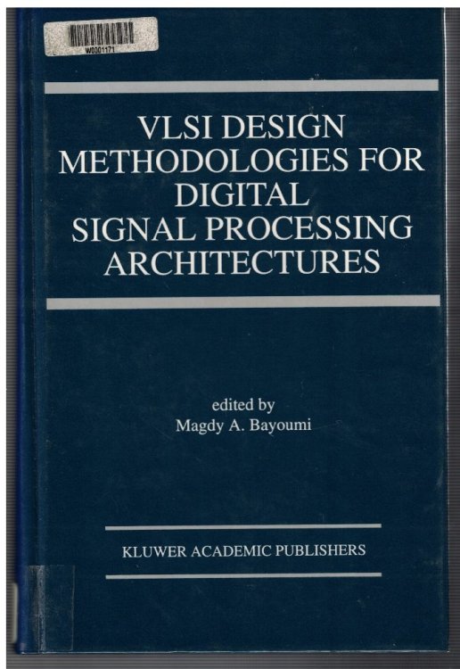 Image for VLSI Design Methodologies for Digital Signal Processing Architectures VLSI Design Methodologies for Digital Signal Processing Architectures