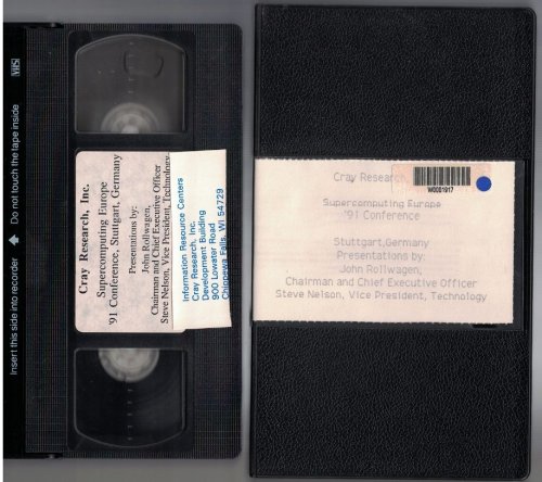Supercomputing Europe: '91 Conference, Stuttgart, Germany [VHS Videotape] [Cray Research]