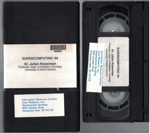 Supercomputing '94: Dr. Julian Rosenman (Professor, Dept. of Radiation Oncology, University of North Carolina) [VHS Videotape] [Cray Research]