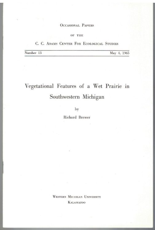 Image for Vegetational Features of a Wet Prairie in Southwestern Michigan Vegetational Features of a Wet Prairie in Southwestern Michigan