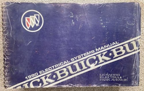 Image for 1990 Buick Electrical Systems Manual: Le Sabre, Electra & Park Avenue 1990 Buick Electrical Systems Manual: Le Sabre, Electra & Park Avenue