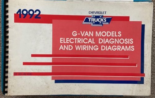 Image for 1992 Chevrolet Trucks, G-Van Models: Electrical Diagnosis and Wiring Diagrams Manual 1992 Chevrolet Trucks, G-Van Models: Electrical Diagnosis and Wiring Diagrams Manual