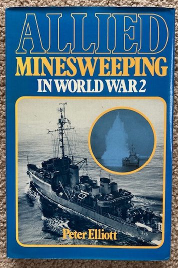 Image for Allied Minesweeping in World War 2 Allied Minesweeping in World War 2
