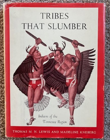 Image for Tribes That Slumber: Indian Times in the Tennessee Region Tribes That Slumber: Indian Times in the Tennessee Region