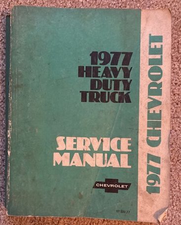 1977 Chevrolet Heavy Duty Truck Service Manual [Series 70 Thru 9502; except M, N 9003-9502]