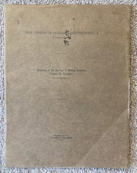 The Fishes of Oceania--Supplement 1: Memoirs of Bernice P. Bishop Musuem, Volume XI, Number 5