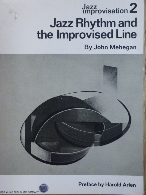 Jazz Improvisation 2: Jazz Rhythm and the Improvised Line