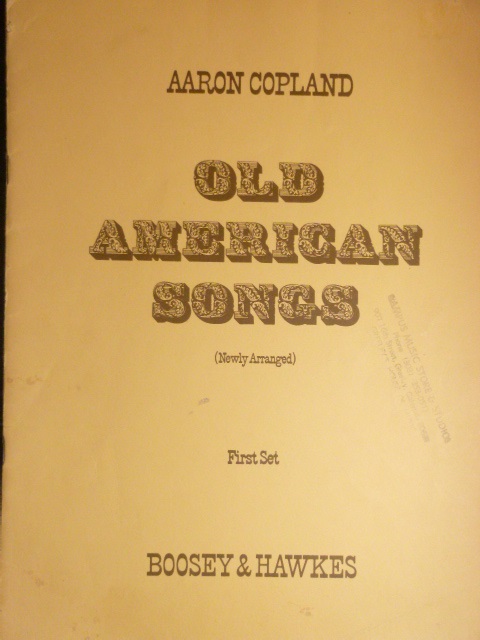 Old American Songs (First Set)