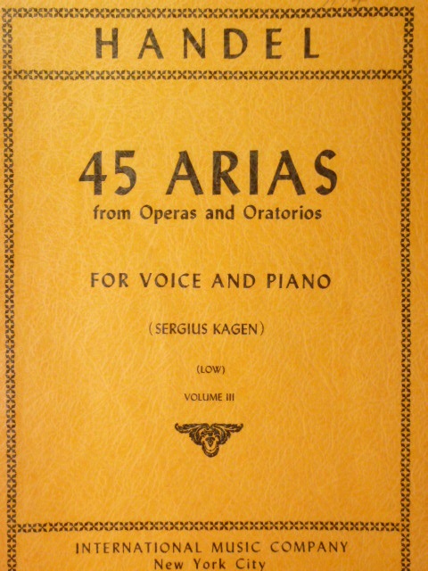 45 Arias from Operas and Oratorios, Volume 3