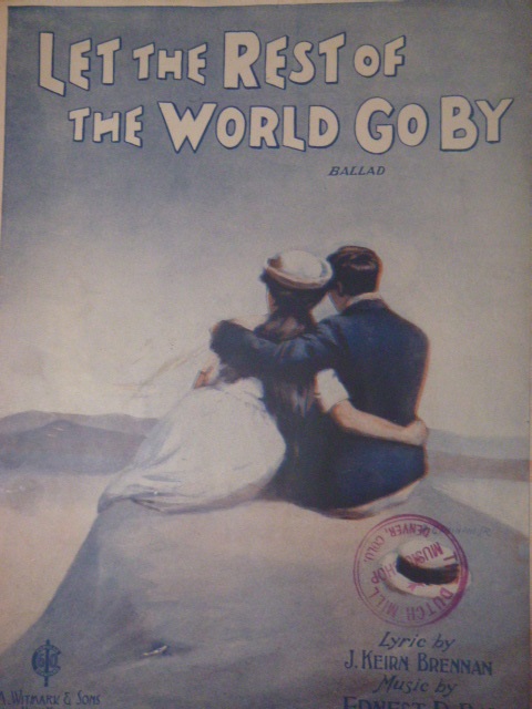 Let the Rest of the World Go By