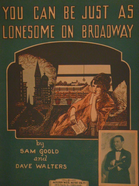 You Can Be Just As Lonesome On Broadway