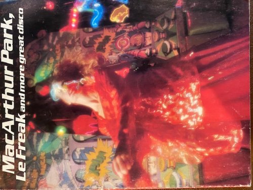 ALBUM: MacArthur Park, le Freak and more great disco