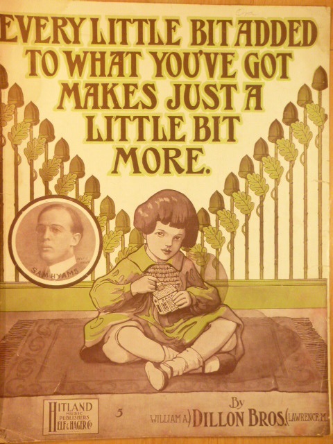 Every Little Bit Added To What You've Got Makes Just a Little Bit More