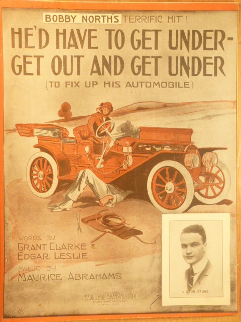 He'd Have to Get Under--Get Out and Get Under (To Fix Up His Automobile)