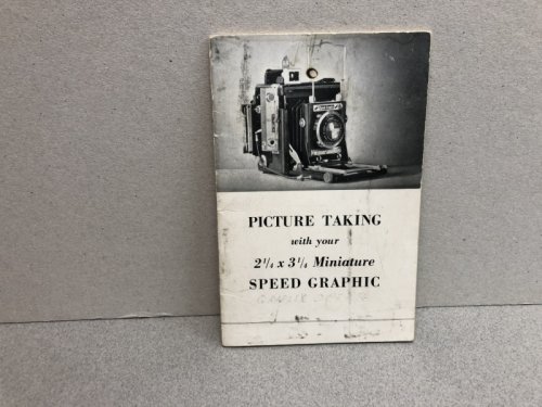 PICTURE TAKING WITH YOUR 2.1/4