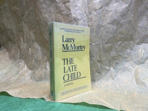 THE LATE CHILD ( Advance Uncorrected Reader's Proof )