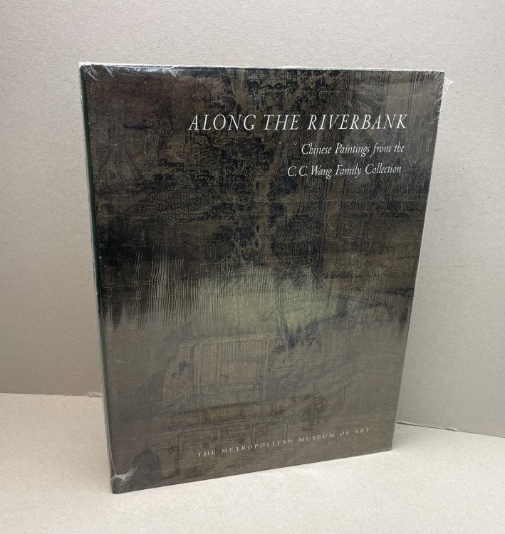 Image for Along the Riverbank: Chinese Paintings from the C.C. Wang Family Collection Along the Riverbank: Chinese Paintings from the C.C. Wang Family Collection