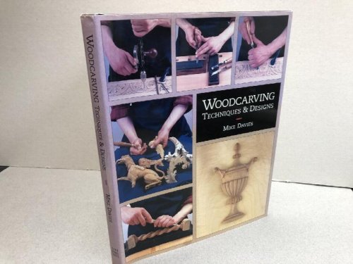 Woodcarving: Techniques & Designs