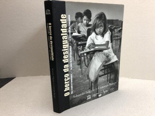 O BERCO DA DESIGUALDADE : The Cradle of Inequality : La Cuna De La Desigualdad : Le Berceau De L'iegalite ( signed )
