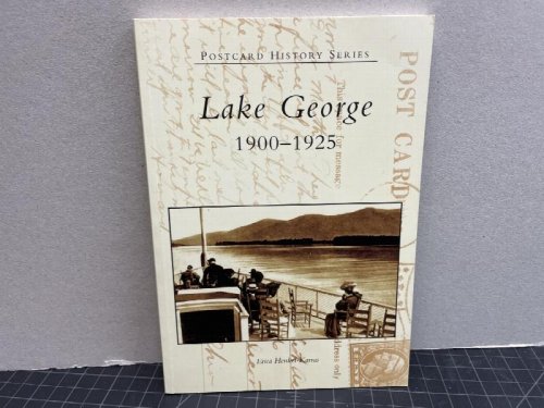 Image for Lake George, 1900-1925 (NY) (Postcard History) Lake George, 1900-1925 (NY) (Postcard History)