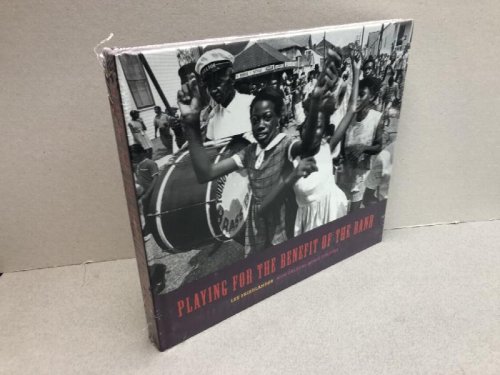 Image for PLAYING FOR THE BENEFIT OF THE BAND : New Orleans Music Culture PLAYING FOR THE BENEFIT OF THE BAND : New Orleans Music Culture
