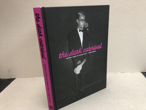 Image for THE DARK CARNIVAL : Portraits from the Endless Night THE DARK CARNIVAL : Portraits from the Endless Night