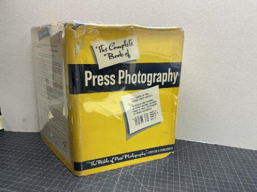Image for THE COMPLETE BOOK OF PRESS PHOTOGRAPHY ( signed ) THE COMPLETE BOOK OF PRESS PHOTOGRAPHY ( signed )