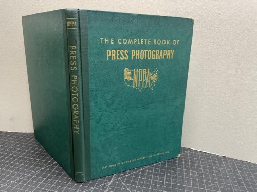 Image for The Complete Book of Press Photography ( signed) The Complete Book of Press Photography ( signed)
