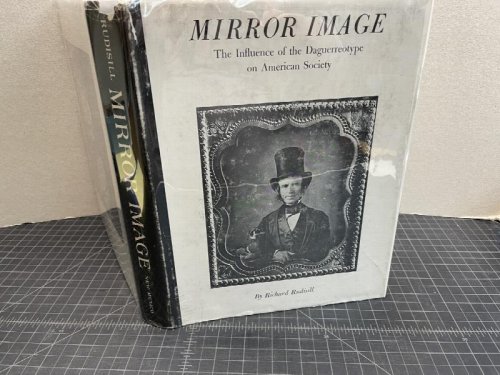 Image for MIRROR IMAGE : The Influence of the Daguerreotype on American Society ( signed ) MIRROR IMAGE : The Influence of the Daguerreotype on American Society ( signed )