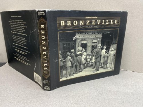 Image for BRONZEVILLE : Black Chicago in Pictures, 1941-1943 ( signed ) BRONZEVILLE : Black Chicago in Pictures, 1941-1943 ( signed )