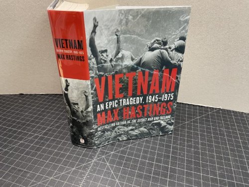Image for VIETNAM : An Epic Tragedy, 1945-1975 ( signed & dated ) VIETNAM : An Epic Tragedy, 1945-1975 ( signed & dated )