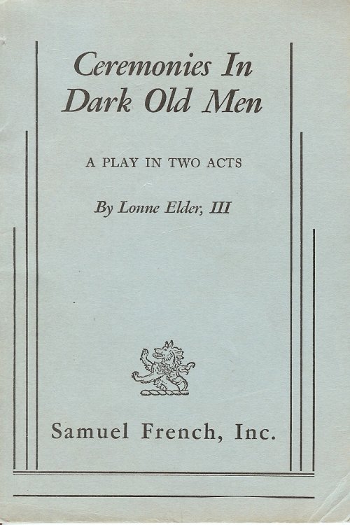 Image for CEREMONIES IN DARK OLD MEN : A Play In Two Acts CEREMONIES IN DARK OLD MEN : A Play In Two Acts