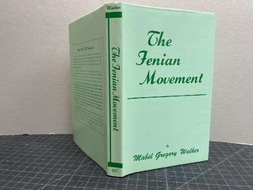 THE FENIAN MOVEMENT