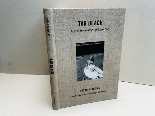 TAR BEACH : Life On The Rooftops of Little Italy