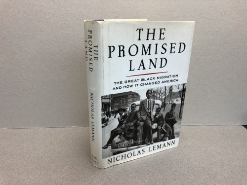 Image for THE PROMISED LAND : The Great Black Migration and How It Changed America THE PROMISED LAND : The Great Black Migration and How It Changed America