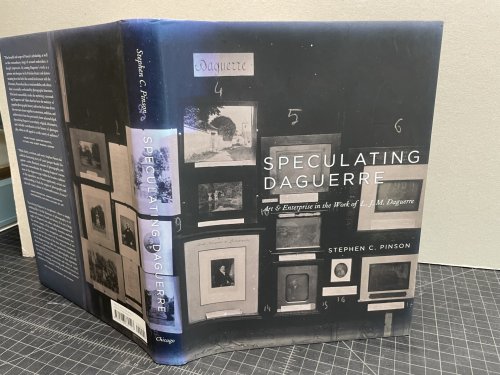 Image for SPECULATING DAGUERRE : Art and Enterprise in the Work of L. J. M. Daguerre SPECULATING DAGUERRE : Art and Enterprise in the Work of L. J. M. Daguerre